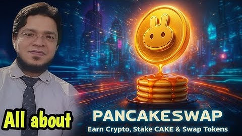 PancakeSwap Explained: Earn Crypto, Stake CAKE & Swap Tokens Like a Pro 🍰 | DeFi Made Simple