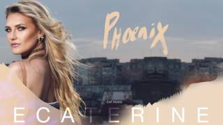 Ecaterine   Phoenix Official Single