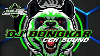 🎧 DJ BONGKAR Remix Full Bass 2025 🔥