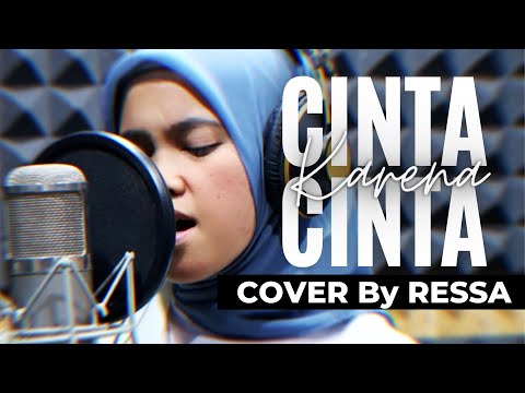 CINTA KARENA CINTA - RESSA (Dipopulerkan Judika)