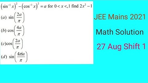 JEE Mains 2021| JEE Mains Math Paper Solution 2021| Inverse Trigonometry func | 27th August Shift 1