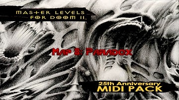 The Master Levels for Doom II - Map 8: Paradox  (UV-100%) [Crispy Doom] Midi Pack