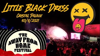 Little Black Dress \/\/ Louis Tomlinson \/\/ away From Home festival \/\/ August 30th 2021