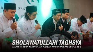 Sholawatullahi Taghsya (Al Muhibbin Tulungagung) | HARLAH MARHABAN Ke-5