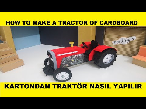 How To Make a Cardboard Tractor - Kartondan Traktör Nasıl Yapılır - Card Toy's - Karton Oyuncak