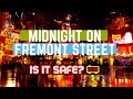 Fremont Street at Midnight Walking Tour - Is It Safe in Downtown Las Vegas + Neon, History & Fun!