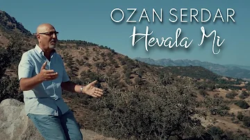 Ozan Serdar - Hevala Mi |Newe Video 2023|