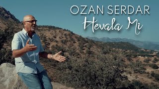 Ozan Serdar - Hevala Mi |Newe Video 2023| Resimi