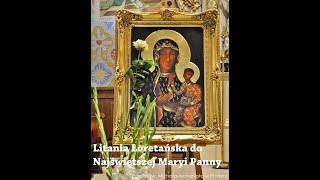 Vignette de la vidéo "Litania Loretańska do Najświętszej Maryi Panny"