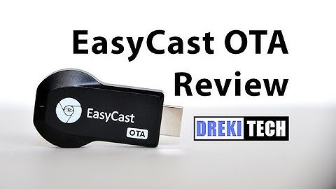 Easycast OTA M2 Miracast Adapter Review