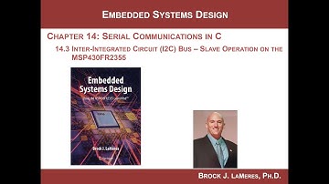 14.3(k) - Serial Communication on the MSP430: I2C - Slave Operation