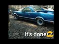 79 El Camino Trans Swap Finally Done