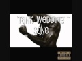 Tank- Wedding Song