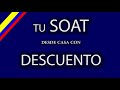 Compra tu SOAT con DESCUENTO desde casa en Colombia 2020 - 2021 Vigente