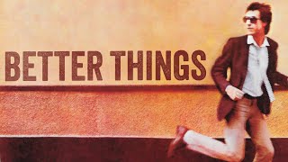 The Kinks - Better Things (Official Audio)