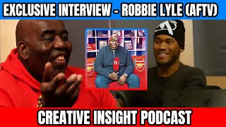 Robbie Lyle The Inside Story Of Aftv Creative Insight Podcast