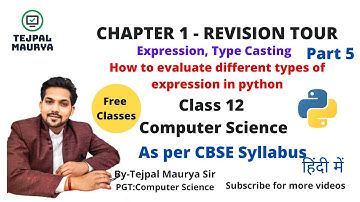 Chapter 1 Revision Tour 1 | Part 5 | Expression | How to evaluate expression in Python |Class 12 CS