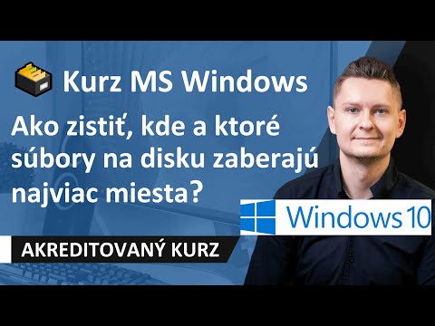 Online kurz Microsoft Windows 10 III. Pokročilý - Ktoré súbory na disku zaberajú najviac miesta?