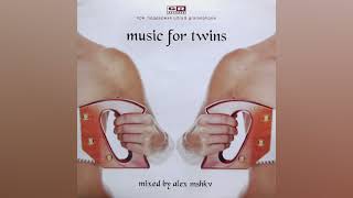 Alex Meshkov - Music for twins (dj mix) (2003)