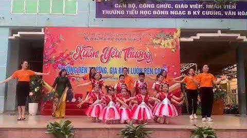 Múa hát học sinh lớp 1 - Trường Tiểu học Đông Ngạc B