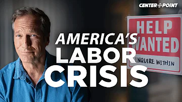 Mike Rowe: The Disconnect Between Millions of Available Workers & The Labor Shortage | Centerpoint