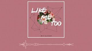 Like Me Too - Aya Elmasry