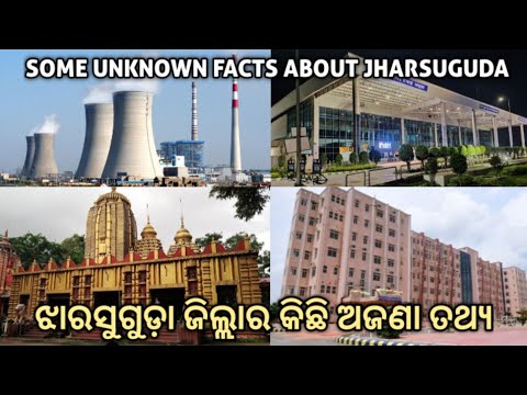Some unknown facts about Jharsuguda district,Odisha