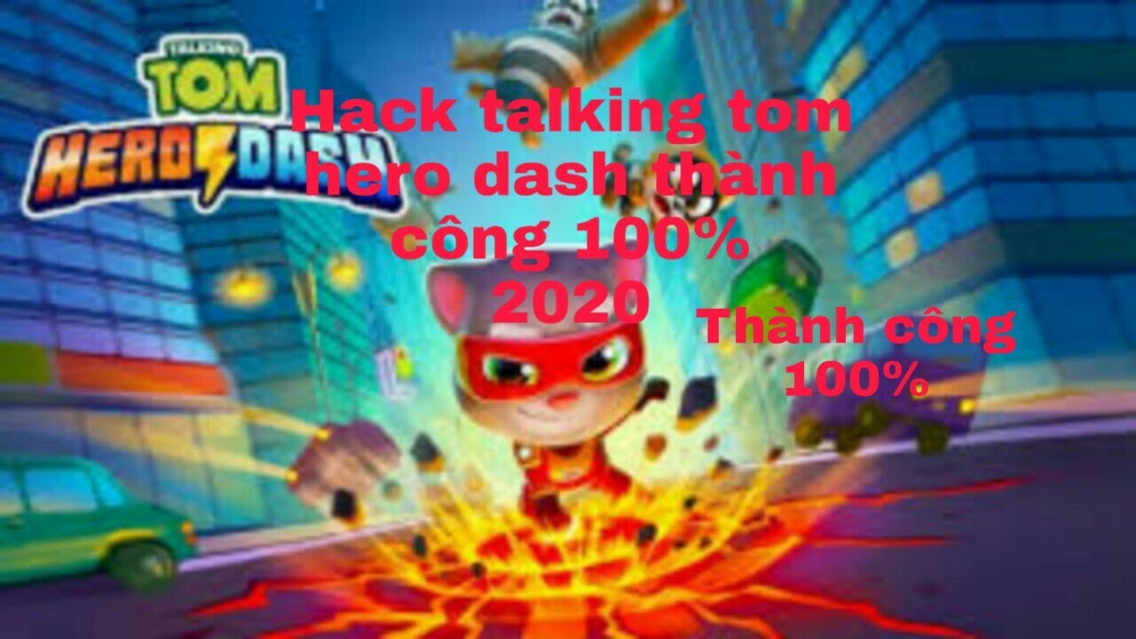 Cách tải talking tom hero dash hack thành công 100 2020 YouTube