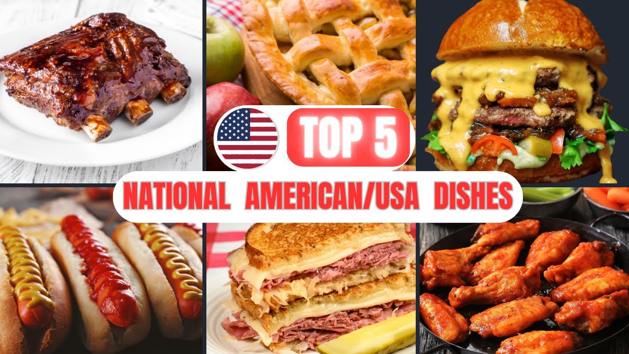 Top 5 Most Popular American/USA Foods, Traditional American Cuisine