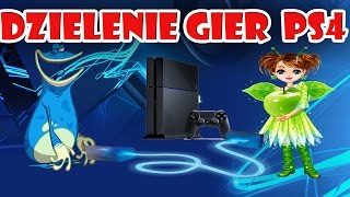 UDOSTĘPNIANIE GIER PS4 I DZIELENIE GIER PS4 I MOGĘ SPRÓBOWAĆ ? I