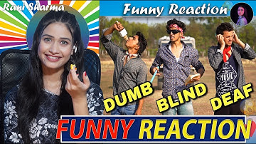 ​@Round2hell DUMB BLIND DEAF   R2H | Funny Reaction by Rani Sharma