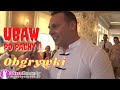 Ubaw Po Pachy :)  Obgrywka - Krzysztof Górka / Szalony Drużba