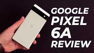 Google Pixel 6a Review | A budget blower with a big drawback