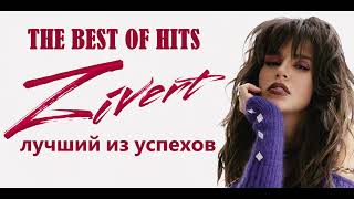 Zivert Megamix ★ All The Greatest Hits Top Songs  [Edition 2024] ★ By The Wasp