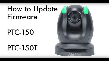 How to Update firmware on Datavideo PTC-150 & PTC-150T PTZ Camera
