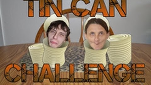 TVG - TIN CAN CHALLENGE