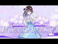 【初英語歌唱】INTERGALACTIA / IA GLOWB - cover
