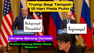 Download Lagu Trump Bagi Tempoh 12 Hari Kepada Putin - Ukraine Serang Donesk - Russia Serang Balas Besar Besaran! MP3 Download Lagu Trump Bagi Tempoh 12 Hari Kepada Putin - Ukraine Serang Donesk - Russia Serang Balas Besar Besaran! MP3