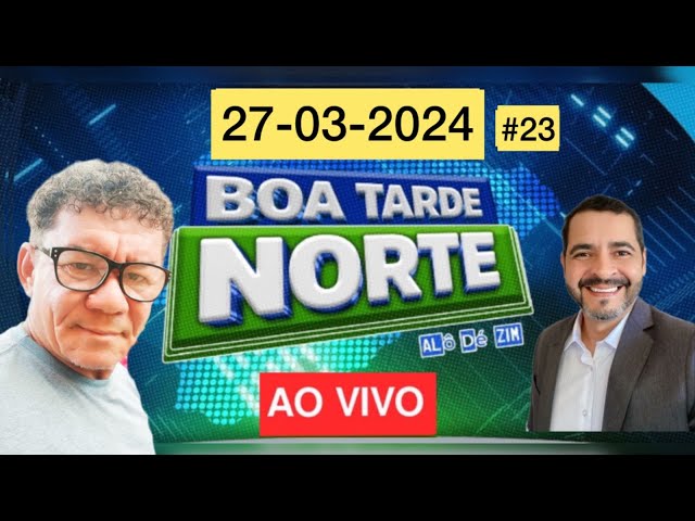 Boa Tarde Norte #23