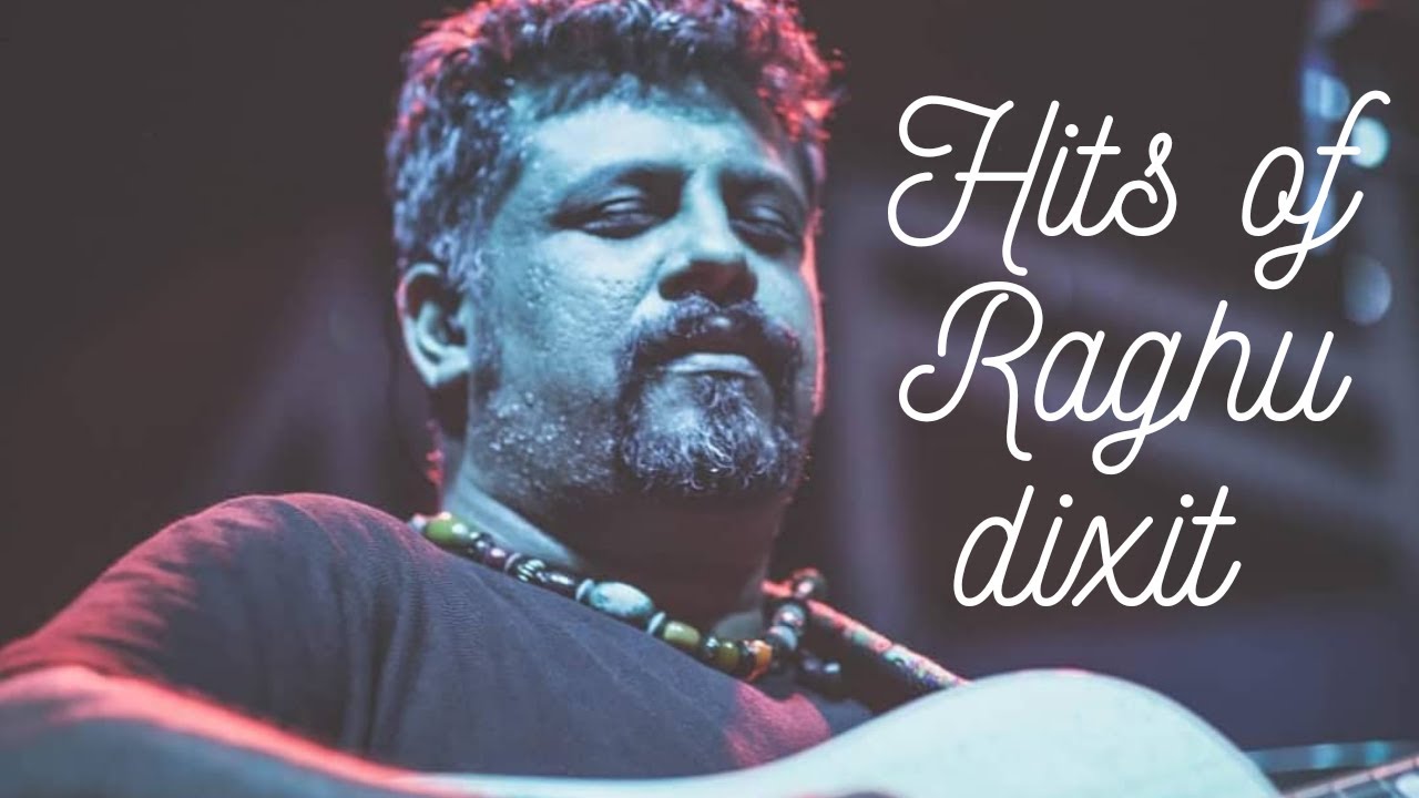 Best of Raghu dixit songs Raghu dixit hits Kannada songs lokada kaalaji  gudugudiya sedi nodo