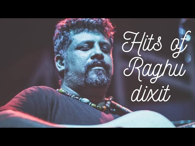 Best of Raghu dixit songs |Raghu dixit hits |Kannada songs| lokada kaalaji | gudugudiya sedi nodo class=