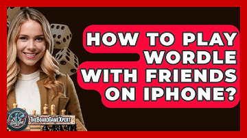 How To Play Wordle With Friends On iPhone? - The Board Game Xpert