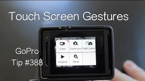 Hero4 Silver - How To Use The LCD Touch Screen - GoPro Tip #388 | MicBergsma