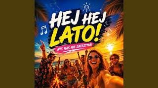 Hej Hej Lato
