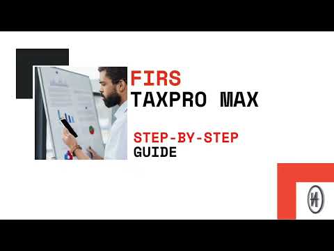 HOW TO FILE YOUR VAT ON FIRS TAXPRO MAX