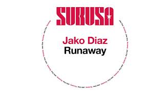 Jako Diaz - Runaway (Extended Mix)