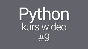 Kurs Python 3 - lekcja 9 - Pętla for