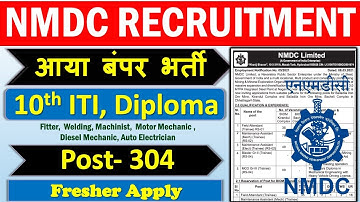 NMDC Recruitment 2021 for Maintenance Assistant, Field Attendantetc For ITI, Diploma || Full Details