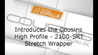 Machine Gorilla - Cousins Packaging - Model - HP-2100-SRT - Stretch Wrapper screenshot 5