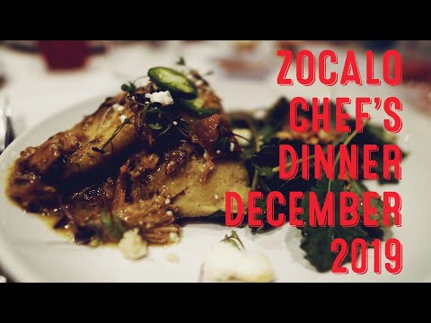 Zocalo Chef's Dinner December 2019
